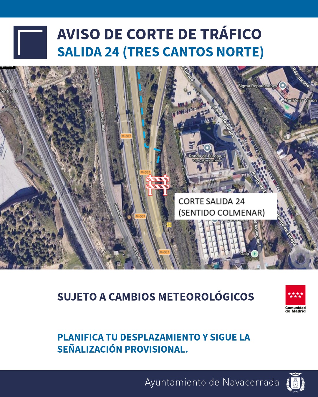 AVISO DE CORTE DE TRÁFICO 📍 Salida 24 (Tres Cantos Norte)
