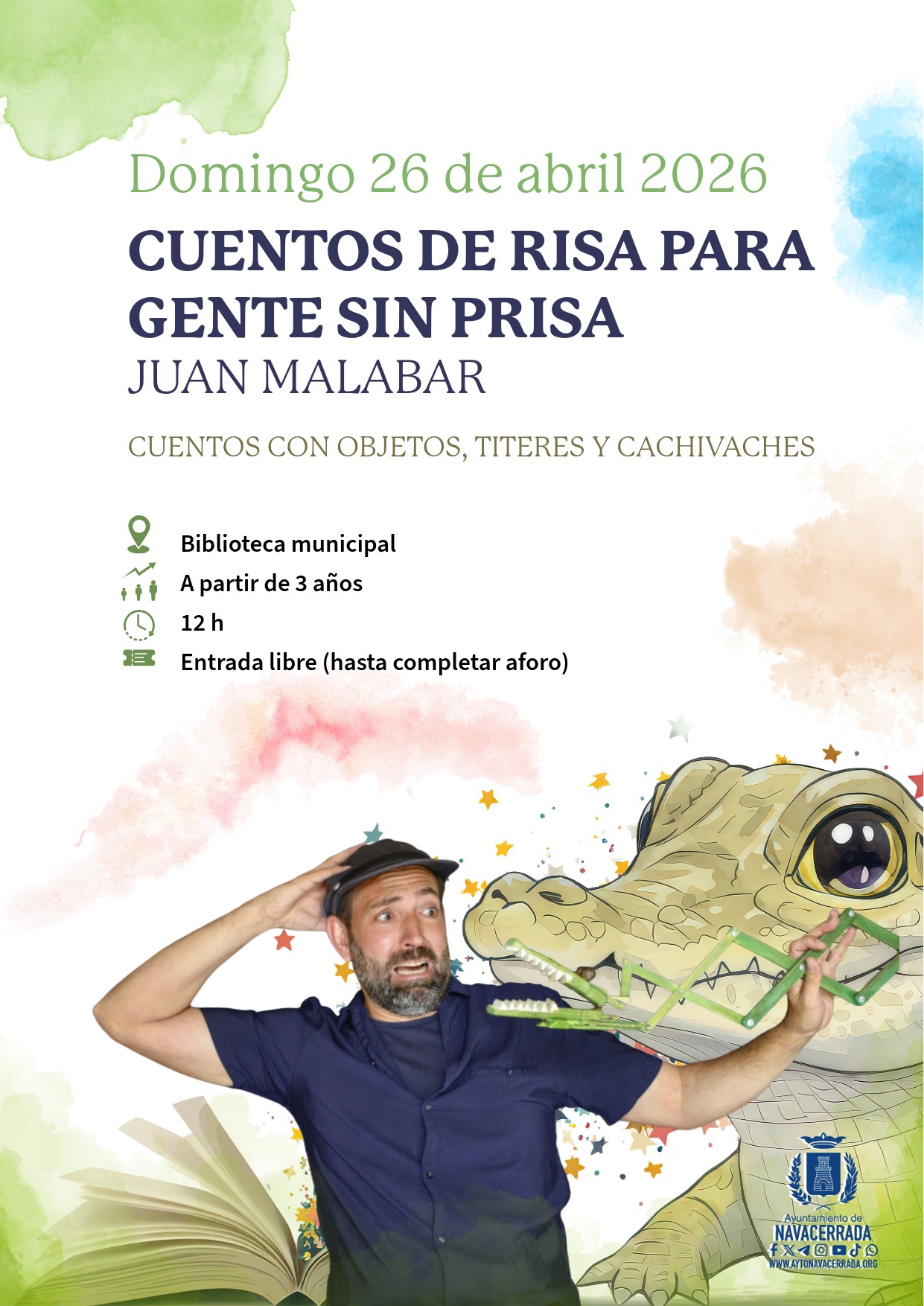Un espectáculo de narración oral para toda la familia donde los objetos cobran vida, los títeres cuentan historias y los cachivaches hacen magia. Para público a partir de 3 años. Dom. 26 de abril · 12 h Biblioteca Municipal Entrada libre Juan Malabar llega a Navacerrada con su propuesta de cuentacuentos más gamberra y tierna. Con una maleta llena de títeres, objetos insólitos y cachivaches de todo tipo, invita a los más pequeños —y a los no tan pequeños— a perderse en historias que mezclan humor, imaginación y una buena dosis de sin sentido. La actividad es de acceso libre hasta completar el aforo, por lo que se recomienda llegar con antelación.
