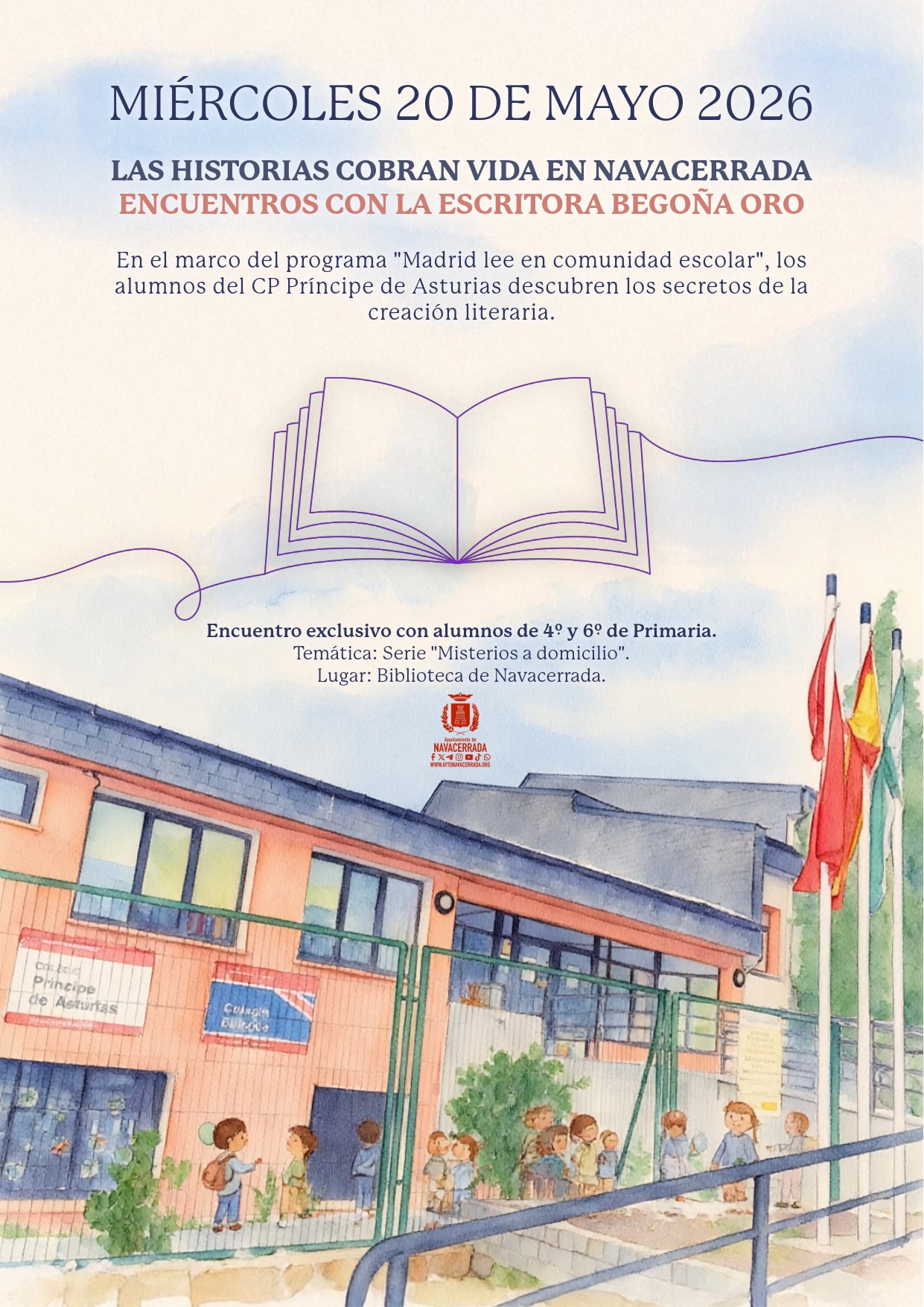 La literatura no solo se lee, también se comparte. El próximo miércoles 20 de mayo, la Biblioteca de Navacerrada se convierte en el escenario de un encuentro muy especial entre la reconocida autora Begoña Oro y los alumnos de 4º y 6º de Primaria del CP Príncipe de Asturias. Madrid lee en comunidad escolar Esta iniciativa, promovida por la Comunidad de Madrid, busca estrechar lazos entre autores de referencia de la literatura infantil y los centros educativos. En esta ocasión, los escolares de Navacerrada tendrán el privilegio de charlar con Begoña sobre su famosa serie "Misterios a domicilio". Un misterio por resolver A través de tramas llenas de humor y enigmas, los alumnos participarán activamente en la historia, descubriendo cómo se construyen los relatos y cómo la lectura puede ser una experiencia placentera que desarrolla el pensamiento crítico. Para aquellos que quieran seguir el rastro de estos misterios, recordamos que los libros de Begoña Oro están disponibles para préstamo en la Biblioteca Municipal de Navacerrada. Nota: Esta actividad es un evento cerrado para los alumnos del CP Príncipe de Asturias.